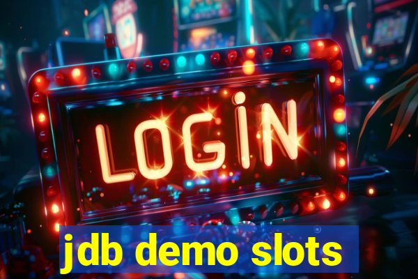 jdb demo slots